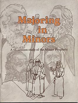 Paperback Majoring in Minors: A 13-Session Study of the Minor Prophets Book