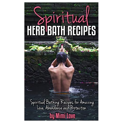 Spiritual Herb Bath Recipes for Love