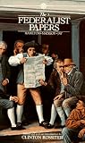 The Federalist Papers: Alexander Hamilton, James Madison, John Jay (Mentor)