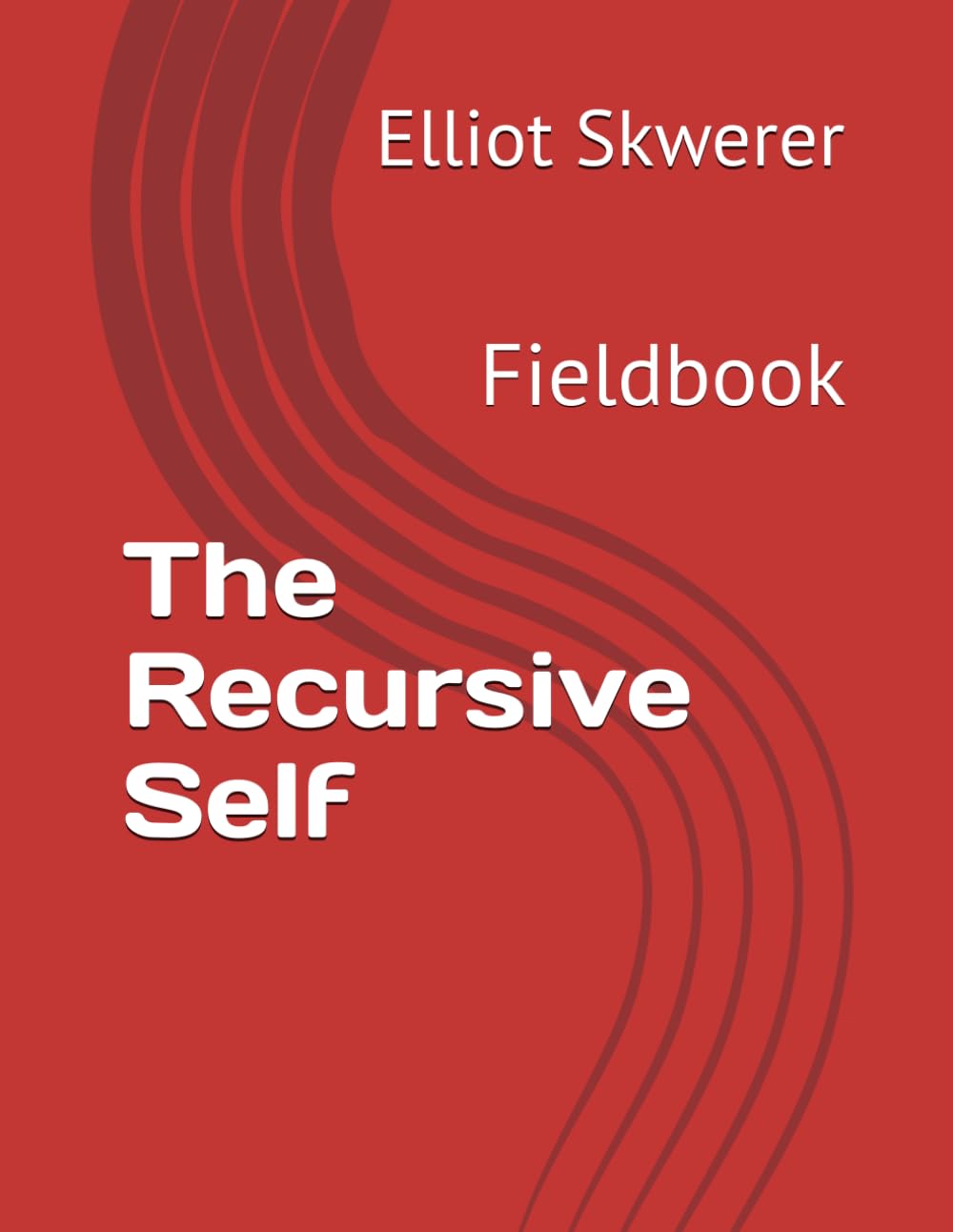 The Recursive Self: Fieldbook
