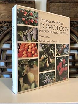 Hardcover Temperate-Zone Pomology: Physiology and Culture Book