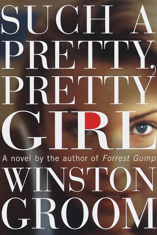 Such a Pretty, Pretty Girl: A Novel