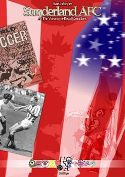 Paperback Stars in Stripes - Sunderland AFC as the Vancouver Royal Canadians Book