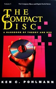Paperback Compact Disc: A Handbook of Theory and Use (The Computer Music and Digital Audio Series) Book