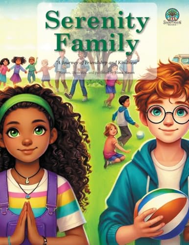 Serenity Family: A Journey of Friendship and Kindness