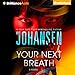 Your Next Breath: Catherine Ling, Book 4
