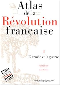 Book's Cover of Atlas de la révolution française, tome 3. L'armée et la guerre