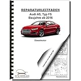  Audi A5 Typ F5 ab 2016 4-Zyl 2,0l Dieselmotor TDI 122-190 PS Reparaturanleitung