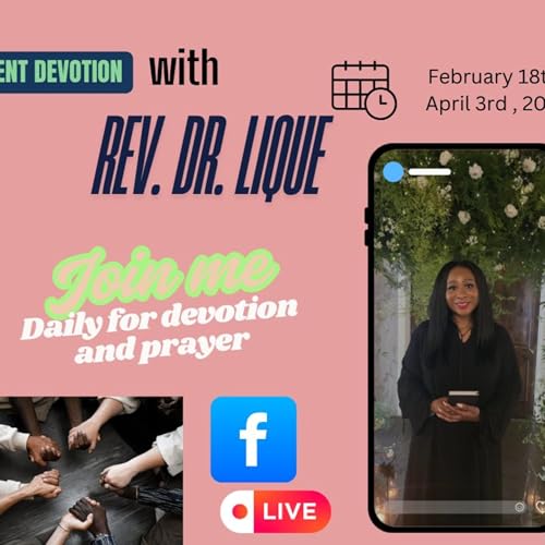 Lent with Rev. Dr. Lique Day 1
