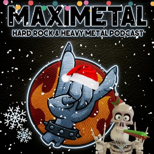 MAXIMETAL 364 - 19 diciembre 2025 (Especial lo mejor del a&ntilde;o para la audiencia)