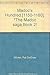 Madoc's Hundred.[1150-1180]. *The Madoc saga,Book 2!