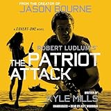 Robert Ludlum's (TM) The Patriot Attack