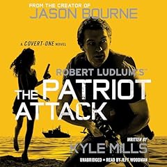 『Robert Ludlum's (TM) The Patriot Attack』のカバーアート