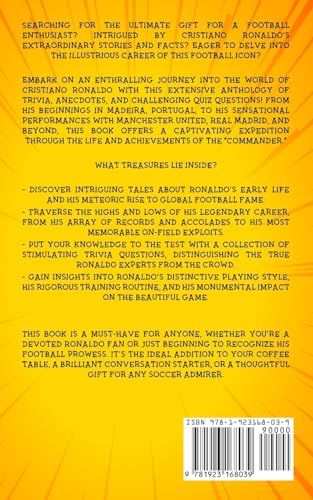 101 Trivia Questions About Cristiano Ronaldo - A Biography of Essential Facts and Stories You Need To Know!