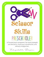 Scissor Skills: Preschooler B08BWF2K5Q Book Cover