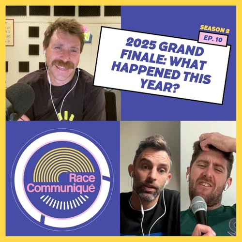 The Race Communiqué: 2025 Grand Finale Podcast Por  arte de portada