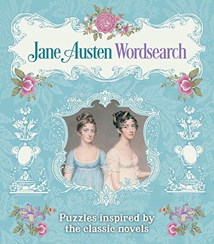 Jane Austen Wordsearch: Puzzles Inspired By The Classic Novels