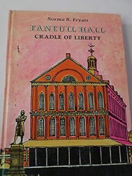 Hardcover Faneuil Hall, cradle of liberty, Book