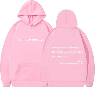 You Are Enough Hoodie Dear Person Behind Me Sweatshirt Gift Merch Women Men Inspirational Faith