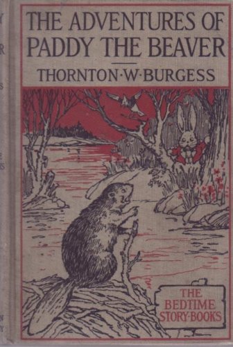The adventures of Paddy the Beaver (The bedtime... B00088HUUC Book Cover