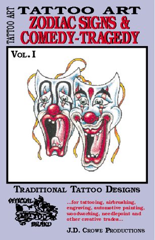 Zodiac Signs & Comedy / Tragedy Vol.I: Crowe, J. D.: 9781585310746 ...