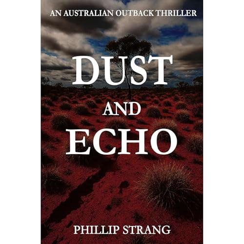 Dust and Echo Audiolibro Por Phillip Strang arte de portada