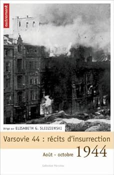 Paperback VARSOVIE 44 : RECIT D'INSURRECTION (MEMOIRES HISTOIRE) [French] Book