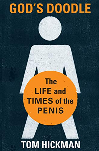 God's Doodle: The Life and Times of the Penis