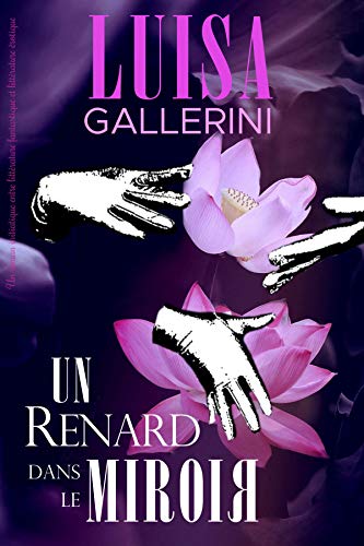 Un Renard dans le Miroir: Un roman initiatique entre littérature fantastique et littérature éroti Francais PDF