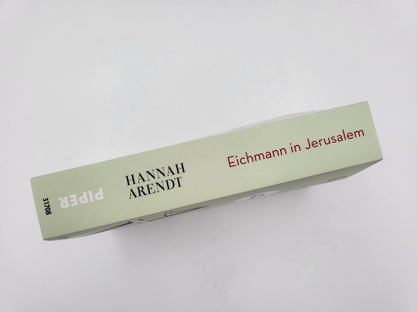Eichmann in Jerusalem: Ein Bericht von der Banalität des Bösen | Das umstrittenste Buch der Philosophin in neuer Ausstattung