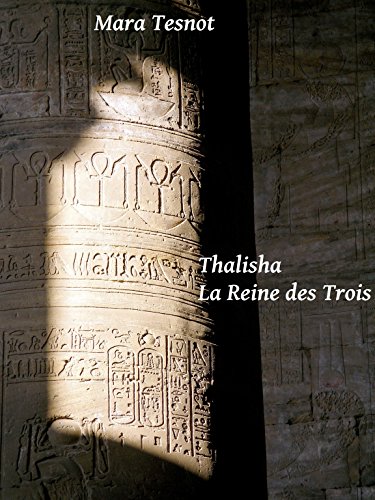 Télécharger Thalisha - La Reine des Trois Livre PDF Gratuit
