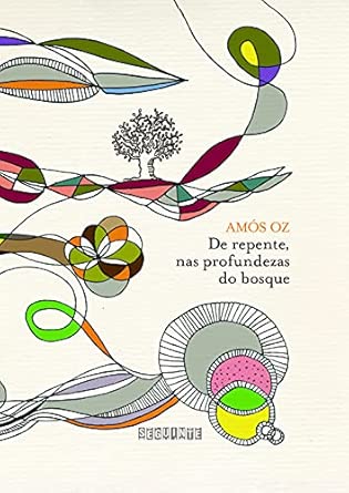De repente nas profundezas do bosque