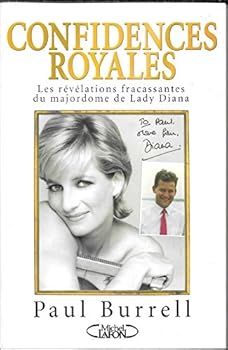 Paperback Confidences royales: LES REVELATIONS FRACASSANTES DU MAJORDOME DE LADY DIANA (DOCUMENTS) [French] Book