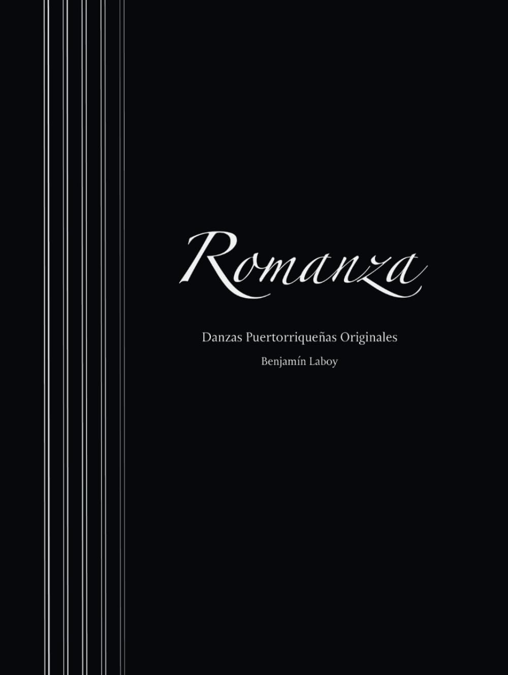 Romanza: Danzas Originales Puertorriqueñas (Spanish Edition)
