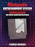  The Nintendo Entertainment System: Unreleased NES Video Games Encyclopedia
