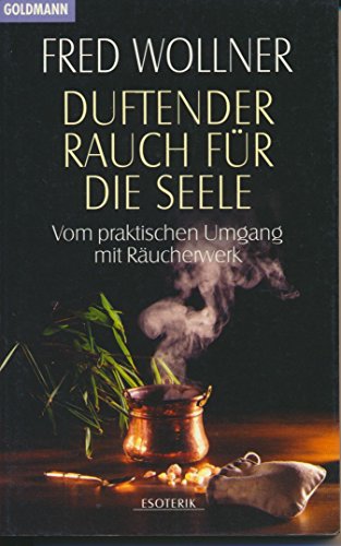Duftender Rauch für die Seele
