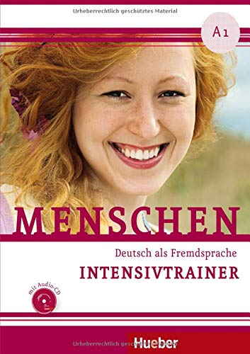 Menschen A1: Deutsch als Fremdsprache / Intensivtrainer mit Audio-CD Menschen A1: Deutsch als Fremdsprache / Intensivtrainer mit Audio-CD