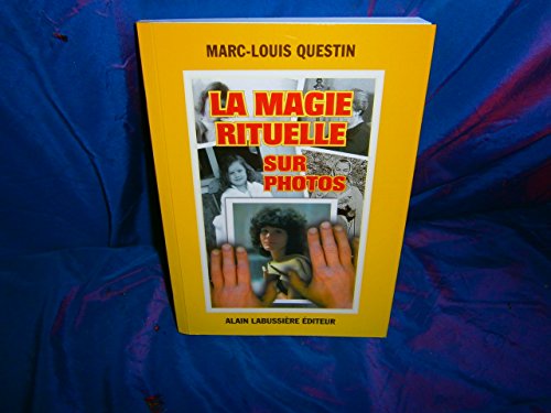 La magie rituelle sur photos