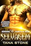 selvage denim shirt  SELVAGEM: Um Romance de Guerreiro Alienígena de Ficção Científica (Bárbaros do Planeta de Areia Livro 5) (Portuguese Edition)