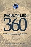 Faculty-Led 360: Guide to Successful Study Abroad