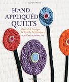 bettwäsche englisch deutsch  Hand-appliqued Quilts: Beautiful Designs & Simple Techniques