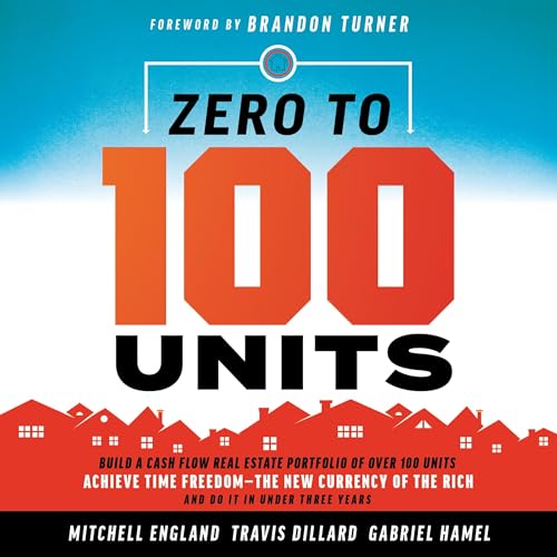 Zero to 100 Units by Mitchell England, Travis Dillard, Gabriel Hamel episode artwork