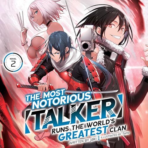 『The Most Notorious "Talker" Runs the World's Greatest Clan, Vol. 2』のカバーアート