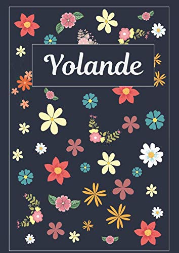 Yolande: Journal | Agenda | Carnet de Notes | 120 pages | A4 | Blanc | Idée Cadeau