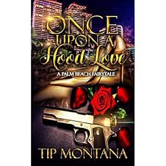 Once Upon A Hood Love Audiobook By Tip Montana cover art