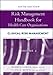 Risk Management Handbook for Health Care Organizations, Clinical Risk Management (Volume 2)
