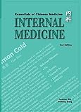 Essentials of Chinese Medicine Internal Medicine