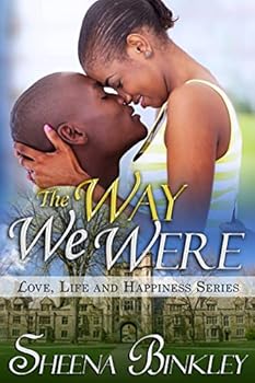 The Way We Were - Book #4 of the Love, Life, & Happiness