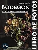 bodegon  Bodegón: Libro de Fotos