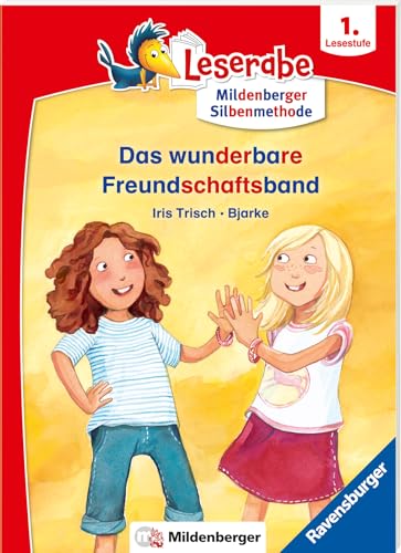 Das wunderbare Freundschaftsband - Leserabe 1. Klasse -...